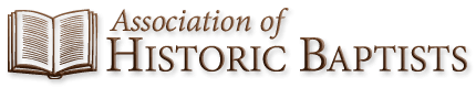 The Association of Historic Baptists