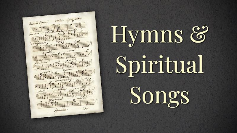 Hymns And Spiritual Songs